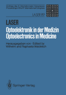 Laser/Optoelektronik in Der Medizin / Laser/Optoelectronics in Medicine: Vortrge Des 9. Internationalen Kongresses / Proceedings of the 9th International Congress