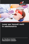 Laser per tessuti molli in odontoiatria