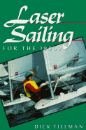 Laser Sailing for the 1990s - Tillman, Dick