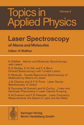 Laser Spectroscopy of Atoms and Molecules - Walther, H (Editor)