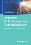 Laserbasierte Klebflchenvorbereitung Fr Cfk Strukturbauteile