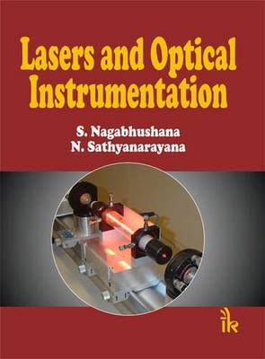 Lasers and Optical Instrumentation - Nagabhushana, S, and Sathyanarayana, N.