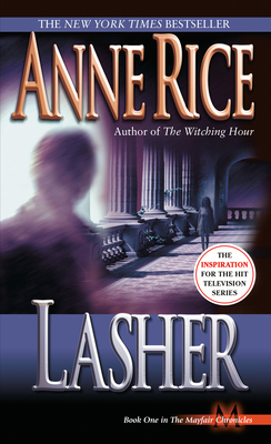 Lasher - Rice, Anne