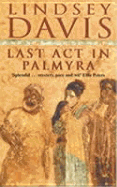 Last ACT in Palmyra - Davis, Paul K, and Davis, Lindsey