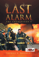 Last Alarm: The Charleston 9