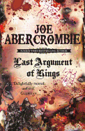 Last Argument Of Kings: Book Three