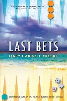 Last Bets - Moore, Mary Carroll