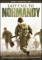 Last Call to Normandy: The Complete Series