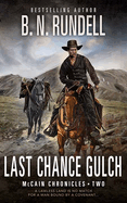 Last Chance Gulch: McCain Chronicles