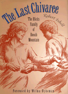 Last Chivaree: The Hicks Family of Beech Mountain