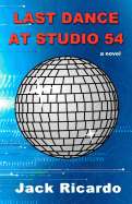 Last Dance at Studio 54