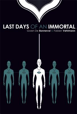 Last Days of an Immortal - Vehlmann, Fabien