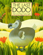 Last Dodo - Cartwright, Ann