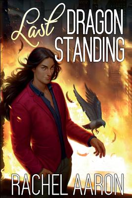 Last Dragon Standing - Aaron, Rachel