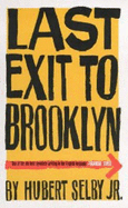 Last Exit to Brooklyn - Selby, Hubert, Jr.