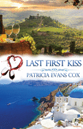 Last First Kiss: Passport to Love