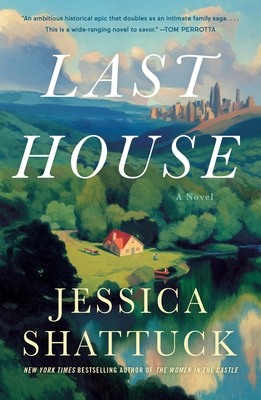Last House - Shattuck, Jessica