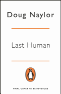 Last Human: A Red Dwarf Novel