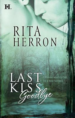 Last Kiss Goodbye - Herron, Rita