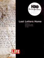 Last Letters Home - Life Books