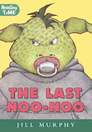 Last Noo-Noo