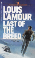 Last of the Breed - L'Amour, Louis