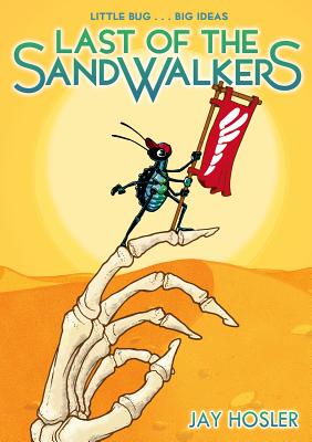 Last of the Sandwalkers - Hosler, Jay