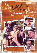 Last of the Summer Wine: Vintage 1976