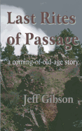 Last Rites of Passage: A Story of Survival