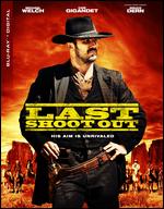 Last Shoot Out [Includes Digital Copy] [Blu-ray] - Michael Feifer