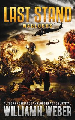 Last Stand: Warlords - Weber, William H