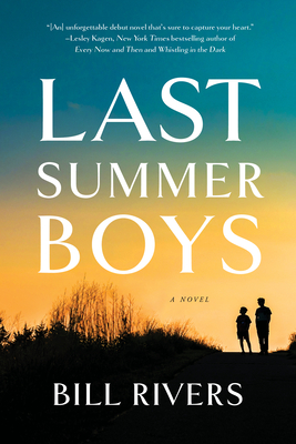 Last Summer Boys - Rivers, Bill