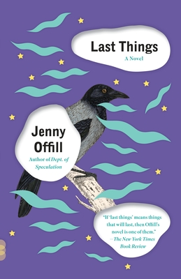 Last Things - Offill, Jenny