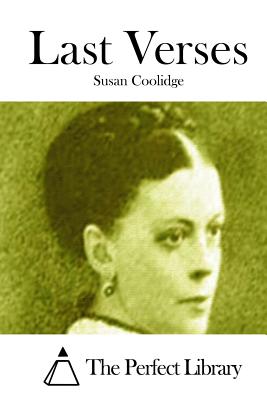 Last Verses - The Perfect Library (Editor), and Coolidge, Susan