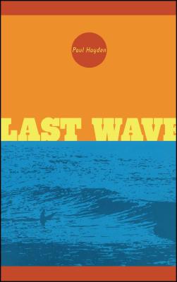 Last Wave - Hayden, Paul