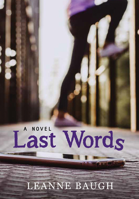 Last Words - Baugh, Leanne