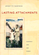 Lasting Attachments
