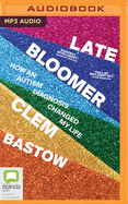 Late Bloomer: How an Autism Diagnosis Changed My Life