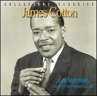 Late Night Blues - James Cotton
