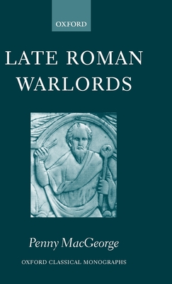 Late Roman Warlords - Macgeorge, Penny