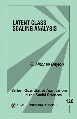 Latent Class Scaling Analysis - Dayton