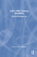 Later 19th Century Novelists: Critical Heritage Set