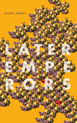 Later Emperors - Jones, Evan