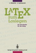 Latex Zum Loslegen: Ein Soforthelfer Fur Den Alltag