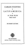 Latin America: At War with the Past