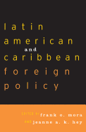 Latin American and Caribbean Foreign Policy