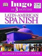 Latin American Spanish in 3 Months Course