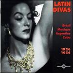 Latin Divas 1926-1954