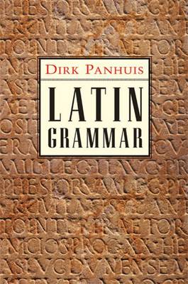 Latin Grammar - Panhuis, Dirk