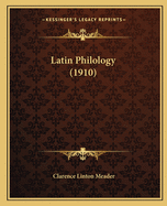 Latin Philology (1910)